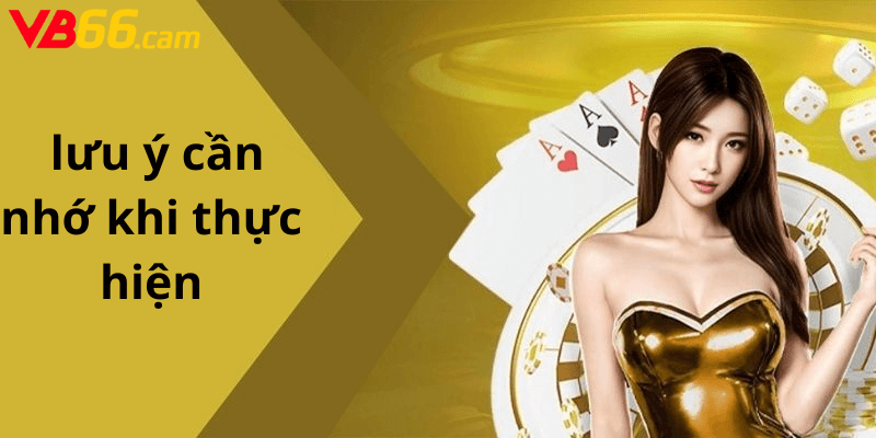 Một số lưu ý cần nhớ khi thực hiện tải app VB66